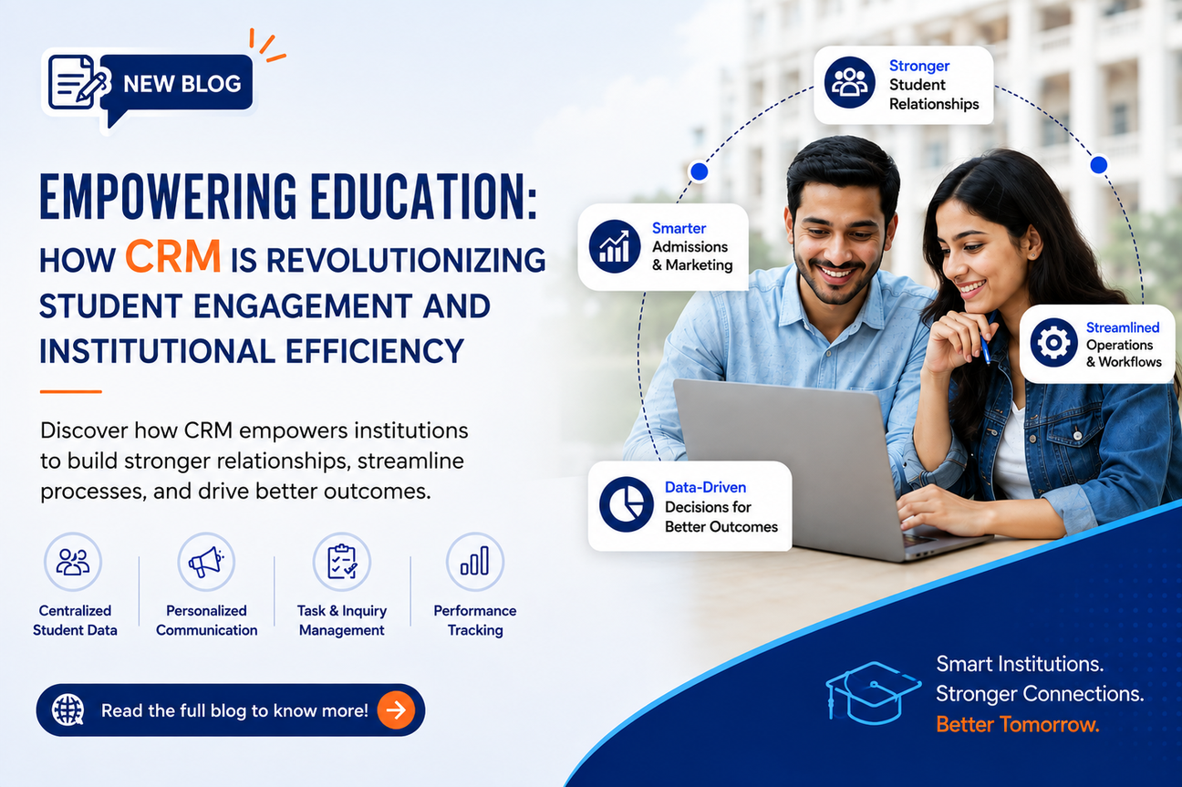 How CRM is Revolutionizing Student Engagement and Institutional Efficiency